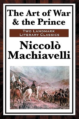 The Art of War & the Prince Paperback Wilder Publications