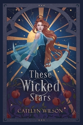 These Wicked Stars: A Fantasy Romance Paperback Catelyn Wilson