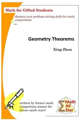 Geometry Theorems: Math for Gifted Students Paperback Createspace Independent Publishing Platform
