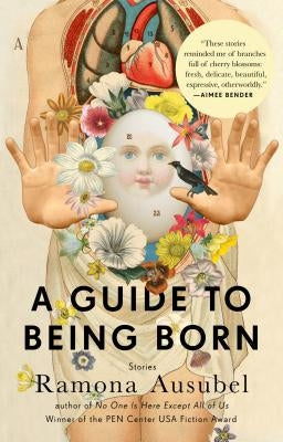 A Guide to Being Born by Ausubel, Ramona