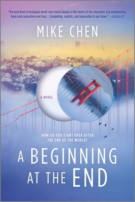 A Beginning at the End by Chen, Mike