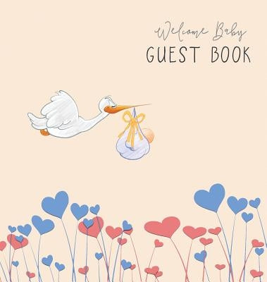 BABY SHOWER GUEST BOOK with GIFT LOG (Hardcover) for Baby Naming Day, Baby Shower Party, Christening or Baptism Ceremony, Welcome Baby Party: For baby by Publications, Angelis