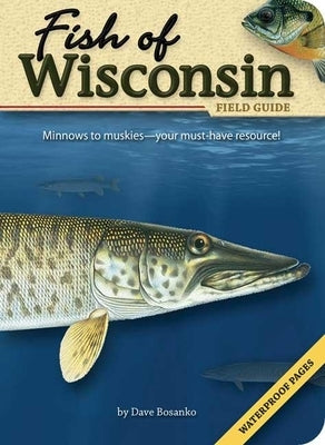 Fish of Wisconsin Field Guide Paperback Adventure Publications