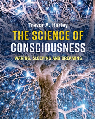 Paperback book titled "The Science of Consciousness" by Cambridge University Press, featuring a cover with abstract scientific imagery.