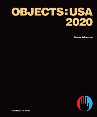 Objects: USA 2020 by Adamson, Glenn