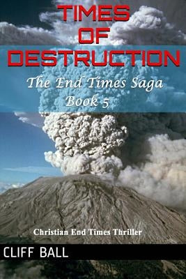 Times of Destruction Paperback Createspace Independent Publishing Platform