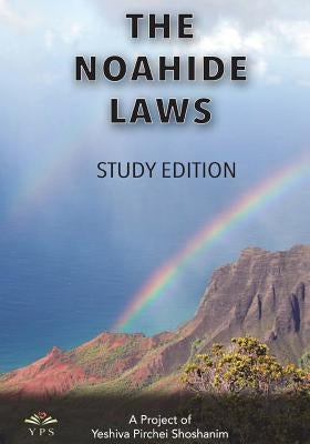 The Noahide Laws: The Complete Set Volumes 1-22 Paperback Pirchei Publishing