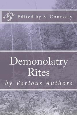 Demonolatry Rites Paperback Createspace Independent Publishing Platform
