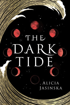Dark Tide by Jasinska, Alicia