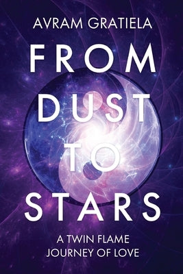 From Dust To Stars by Gratiela, Avram