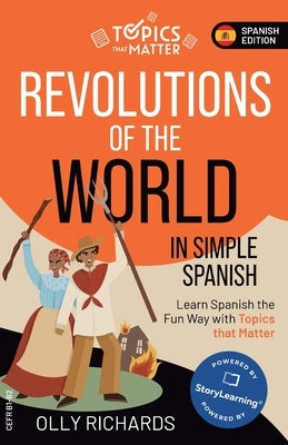 Revolutions of the World in Simple Spanish by Richards, Olly