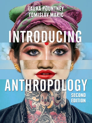 Introducing Anthropology: What Makes Us Human? Paperback Polity Press