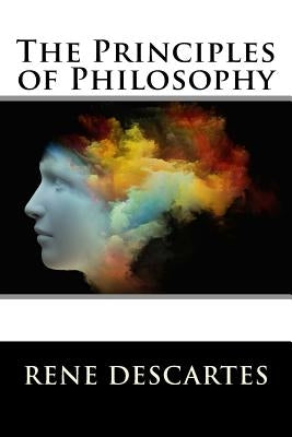 The Principles of Philosophy Paperback Createspace Independent Publishing Platform