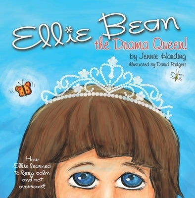 Ellie Bean the Drama Queen Paperback Sensory Focus LLC