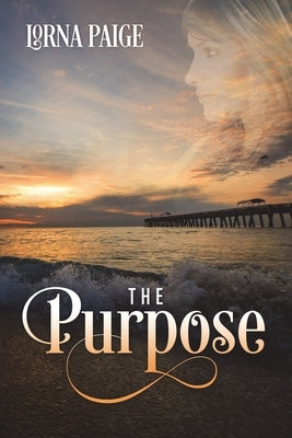 The Purpose Paperback Outskirts Press