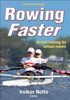 Rowing Faster Paperback Human Kinetics Publishers