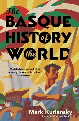 The Basque History of the World: The Story of a Nation Penguin Books