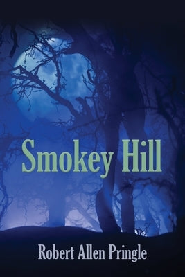 Smokey Hill by Pringle, Robert Allen