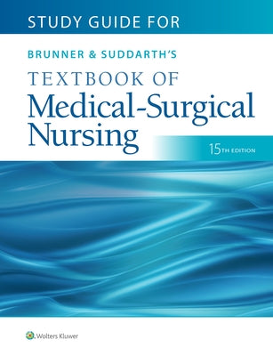 Study Guide for Brunner & Suddarth's Textbook of Medical-Surgical Nursing by Hinkle, Janice L.