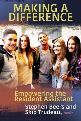 Making A Difference: Empowering the Resident Assistant Paperback Leafwood Publishers & Acu Press
