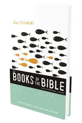 NIV, the Books of the Bible: New Testament, Hardcover: Enter the Story of Jesus' Church and His Return by Biblica