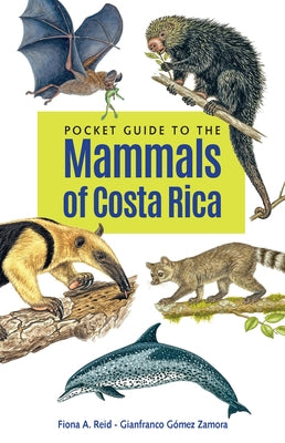 Paperback pocket guide to Costa Rican mammals by Comstock Publishing, showing detailed illustrations of local mammal species.