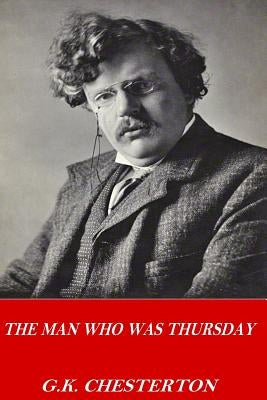 The Man Who Was Thursday Paperback Createspace Independent Publishing Platform