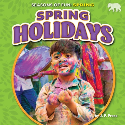 Spring Holidays by Press, J. P.