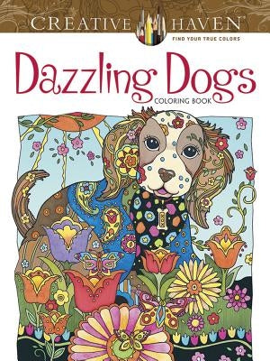 Creative Haven Dazzling Dogs Coloring Book by Sarnat, Marjorie