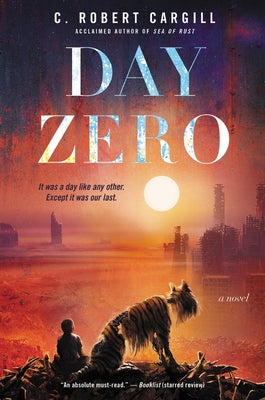 Day Zero by Cargill, C. Robert