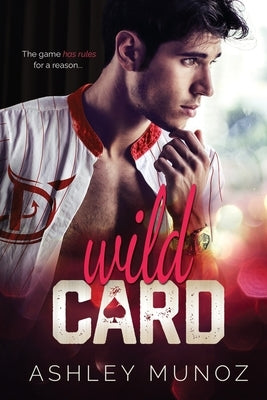 Wild Card by Munoz, Ashley