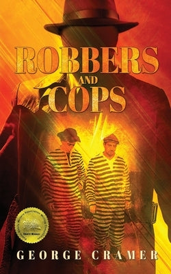 Robbers and Cops Paperback Russian Hill Press