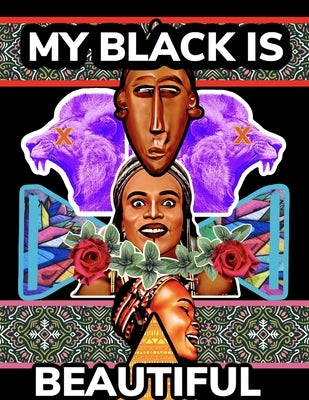 My Black is Beautiful: My Early Poetry Book Paperback Createspace Independent Publishing Platform