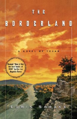 The Borderland: A Novel of Texas Paperback Hachette Books