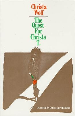 The Quest for Christa T. Paperback Farrar, Straus and Giroux