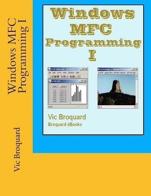 Windows MFC Programming I Paperback Broquard eBooks