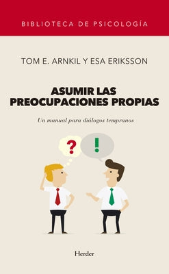 Asumir Las Preocupaciones Propias by Arnkil, Tom Erik