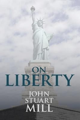 On Liberty Paperback Stonewell Press