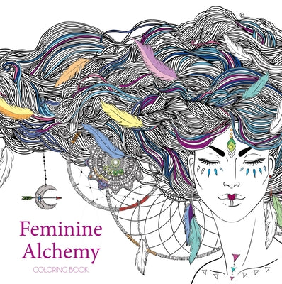 Feminine Alchemy Coloring Book by White Star