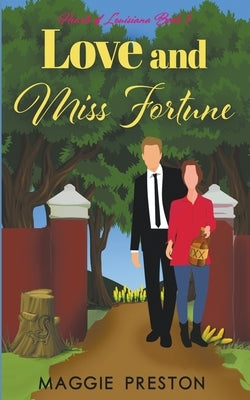 Love and Miss Fortune Paperback Cypress Press LLC