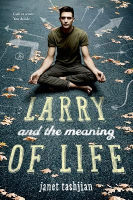 Larry and the Meaning of Life Paperback Square Fish
