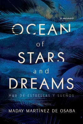 Ocean of Stars and Dreams by Martinez de Osaba, Maday