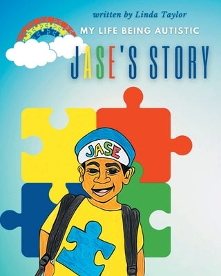 Jase's Story: My Life Being Autistic Paperback Page Publishing