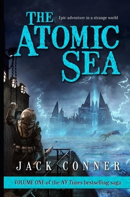 The Atomic Sea: Volume One Paperback Allen Wise