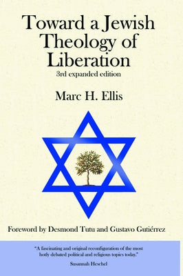 Toward a Jewish Theology of Liberation: Foreword by Desmond Tutu and Gustavo Gutierrez Paperback Baylor University Press