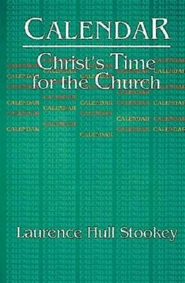 Calendar: Christ's Time for the Church Paperback Abingdon Press