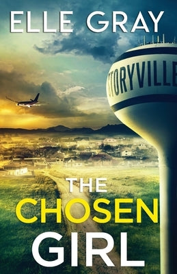 The Chosen Girl Paperback Independently Published