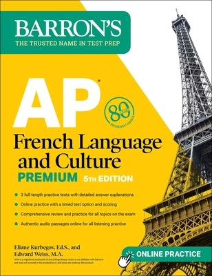 Paperback AP French Language and Culture Premium textbook by Barron's with practice tests, review sections, and online audio materials.