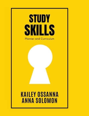 Study Skills: Planner and Curriculum by Solomon, Anna