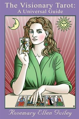 The Visionary Tarot by Guiley, Rosemary Ellen